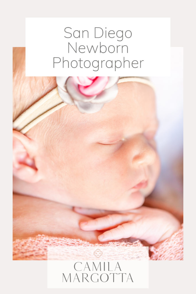 quote: "San Diego newborn photographer" and a photo of a newborn baby girl sleeping